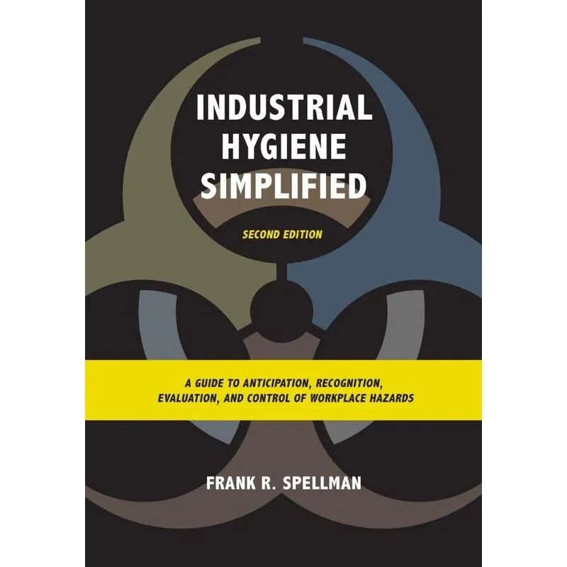 Industrial Hygiene Simplified