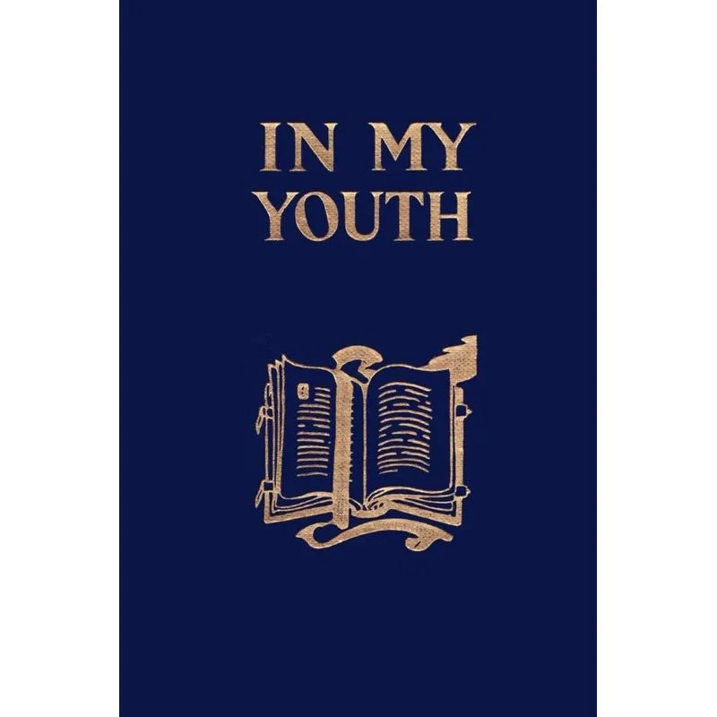 In My Youth (Yesterdays Classics)