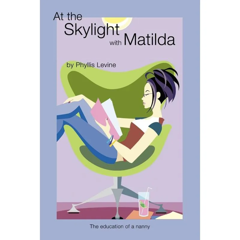 At the Skylight with Matilda