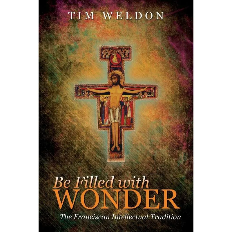 Be Filled with Wonder