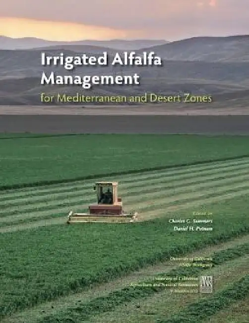 Irrigated Alfalfa Management for Mediterranean and Desert Zones Paperback