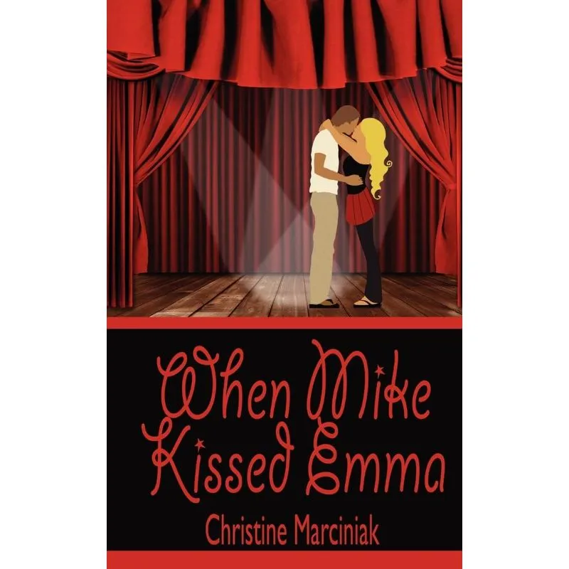 When Mike Kissed Emma
