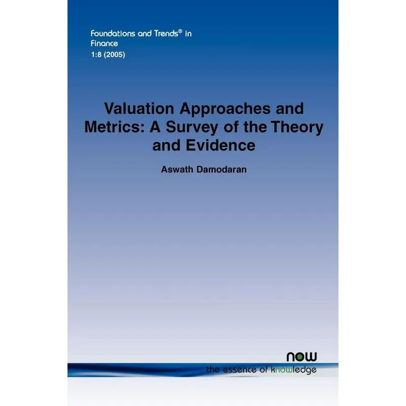 Valuation Approaches and Metrics