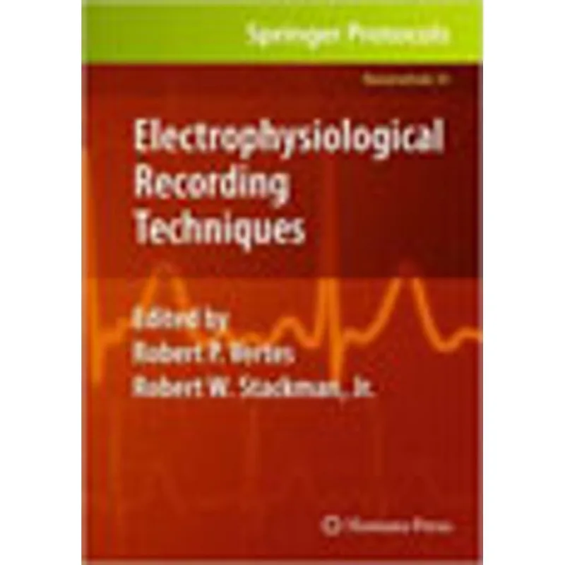 ELECTROPHYSIOLOGICAL RECORDING TECHNIQUES