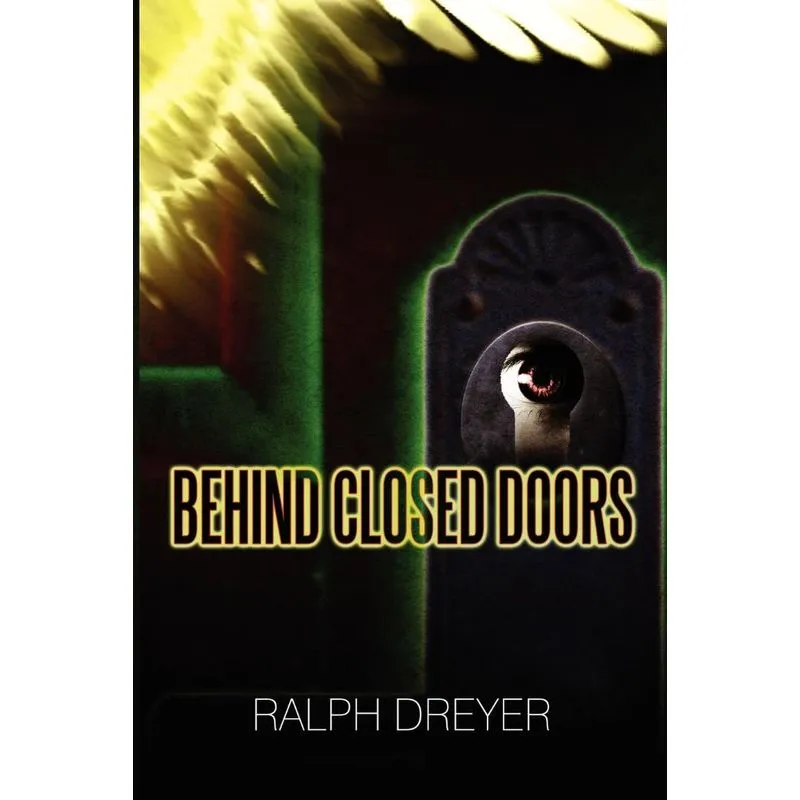 Behind Closed Doors