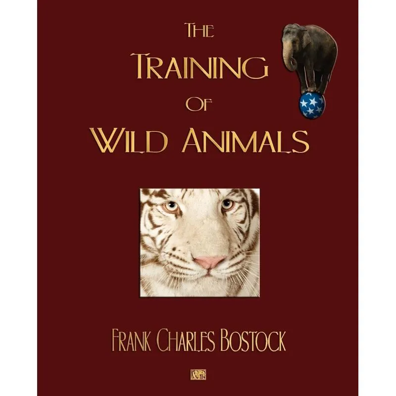 The Training Of Wild Animals