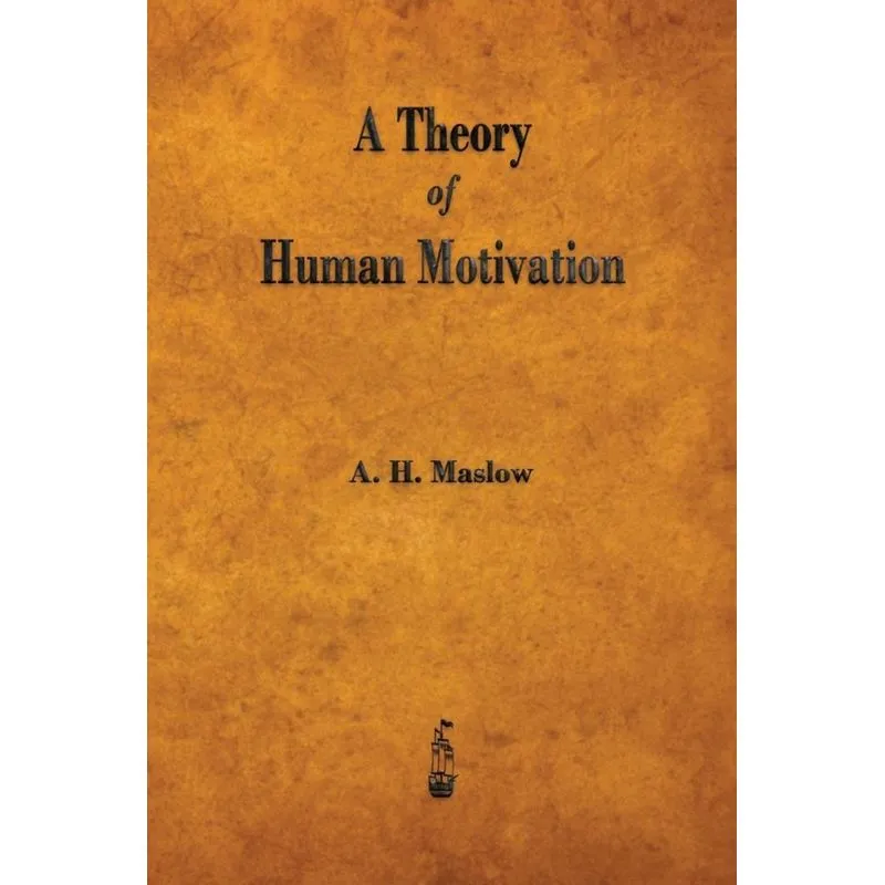 A Theory of Human Motivation
