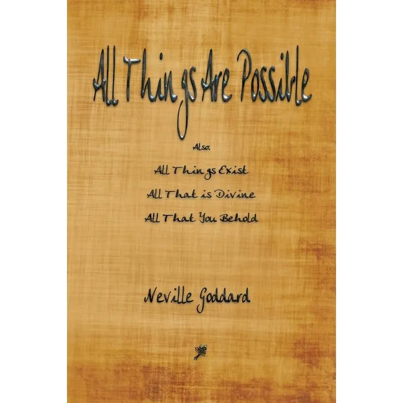 All Things Are Possible