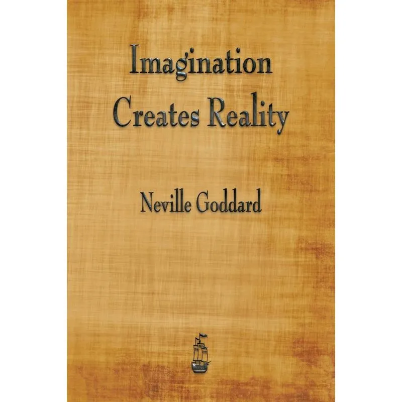 Imagination Creates Reality