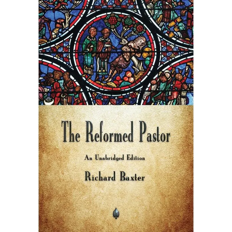The Reformed Pastor