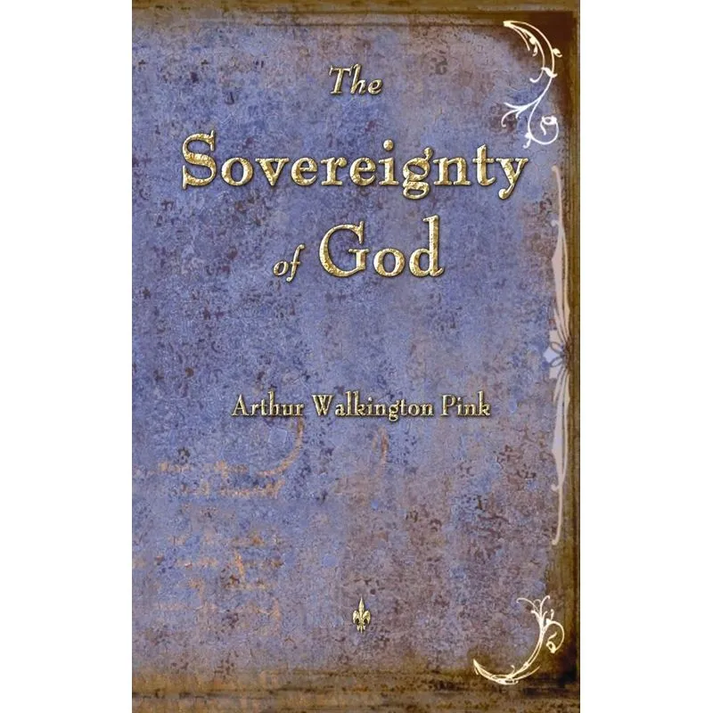 The Sovereignty of God