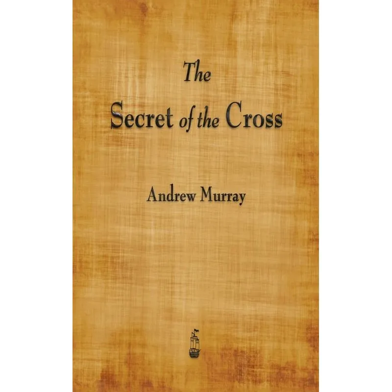 The Secret of the Cross