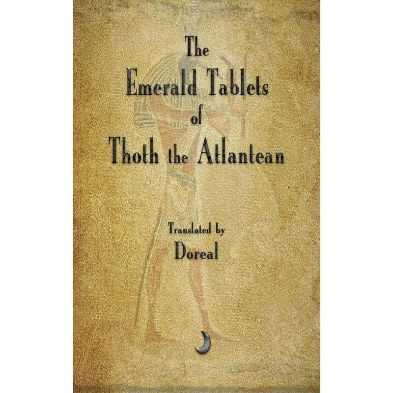 The Emerald Tablets of Thoth The Atlantean