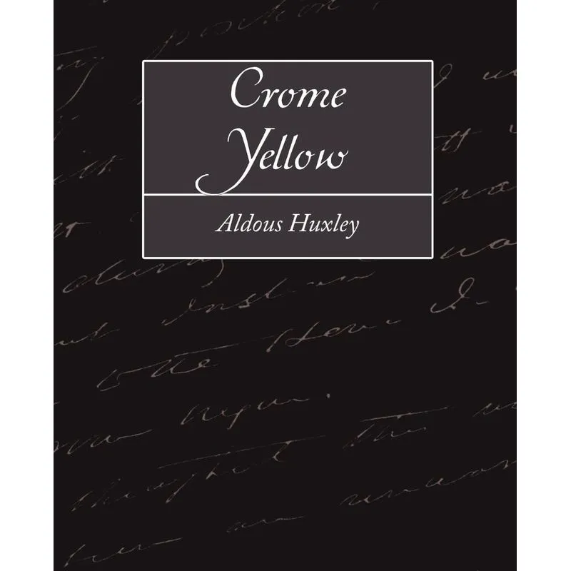 Crome Yellow