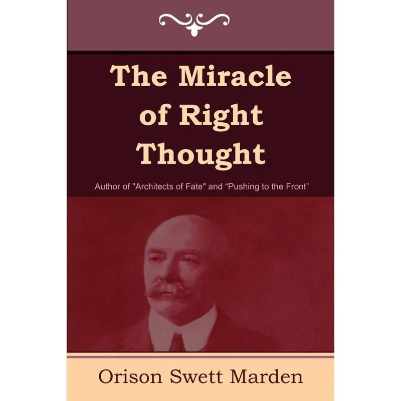The Miracle of Right Thought