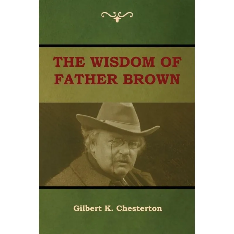 The Wisdom of Father Brown