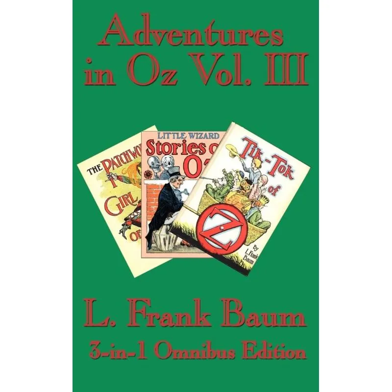 Adventures in Oz Vol. III