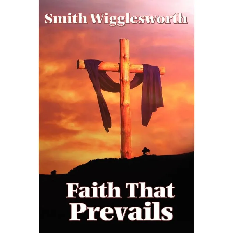 Faith That Prevails