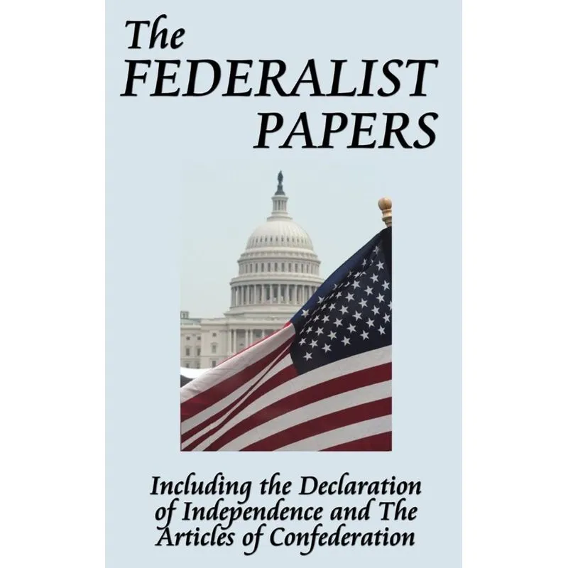 The Federalist Papers