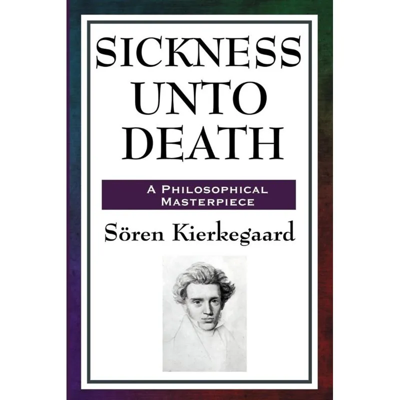 Sickness Unto Death
