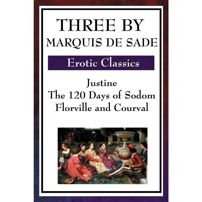 Three by Marquis de Sade