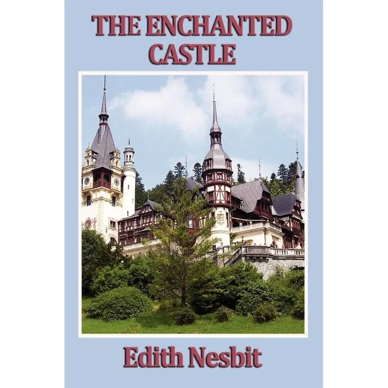 The Enchanted Castle