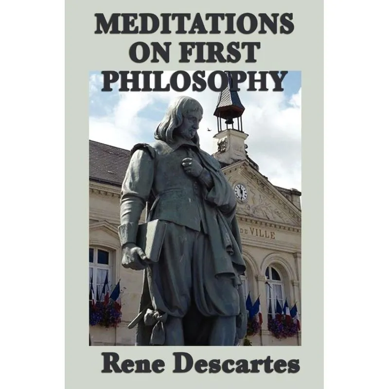 Meditations on First Philosophy