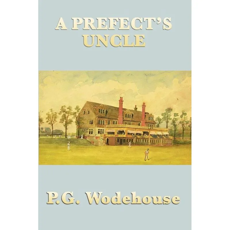 A Prefects Uncle
