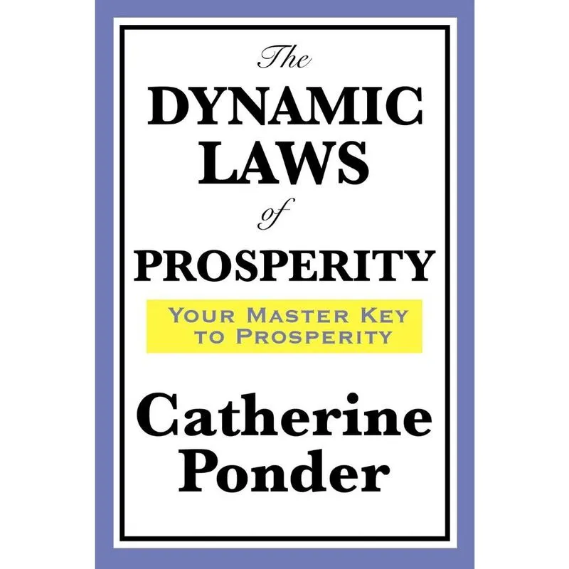 The Dynamic Laws of Prosperity