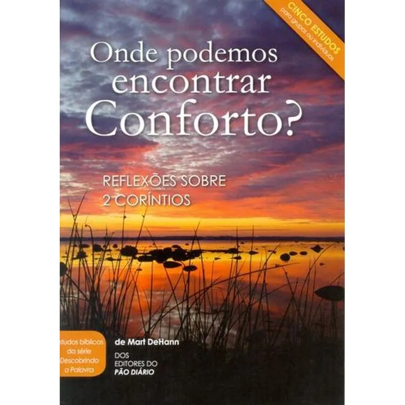 Onde Podemos Encontrar Conforto?