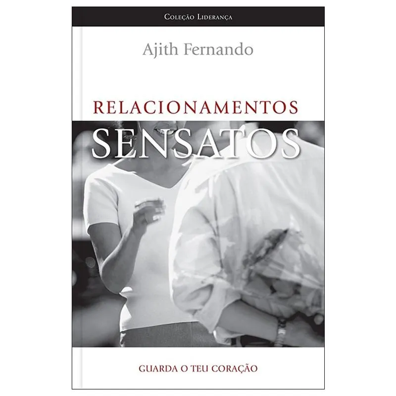 Relacionamentos Sensatos