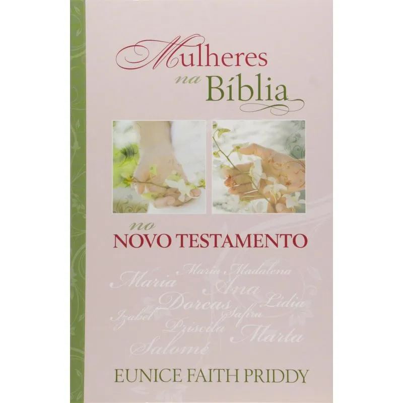 Mulheres na Bíblia - volume 3