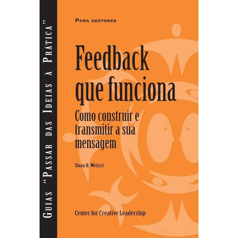 Feedback That Works