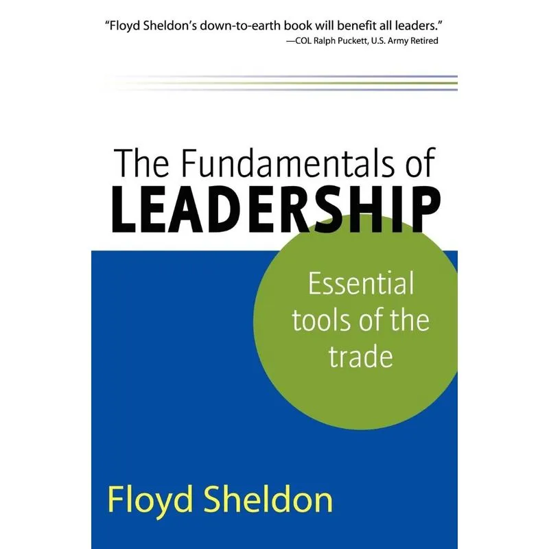 The Fundamentals of Leadership