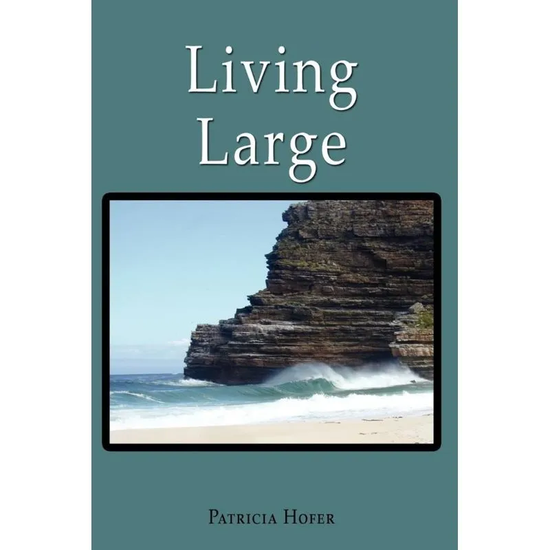 Living Large