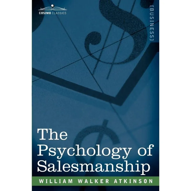 The Psychology of Salesmanship