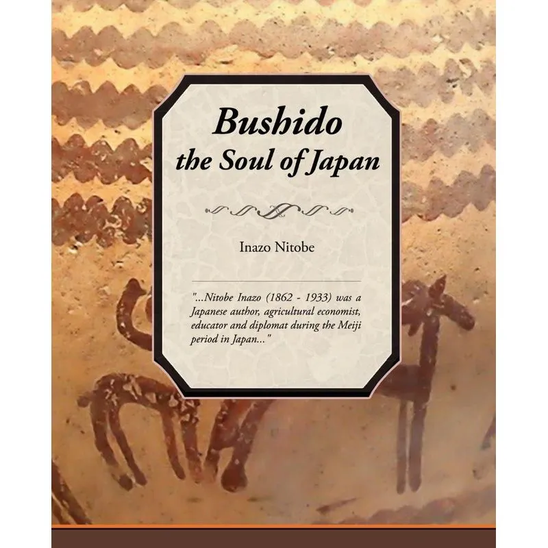 Bushido, the Soul of Japan