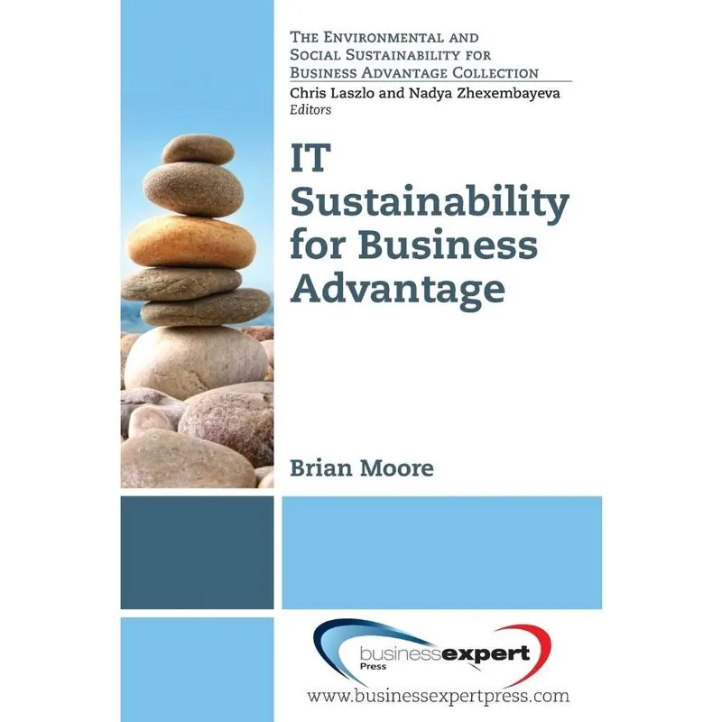 It Sustainability for Business Advantage