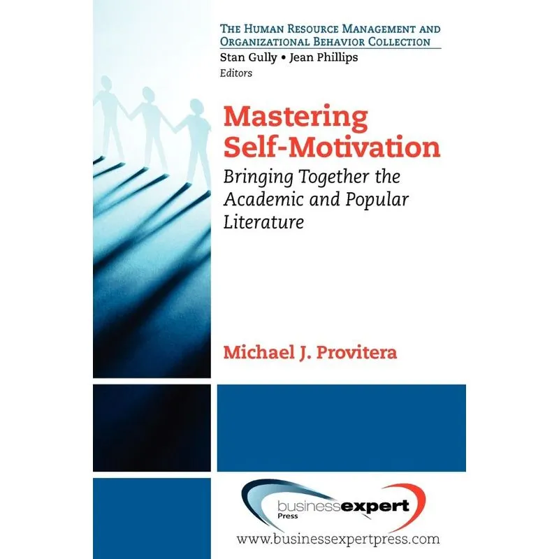 Mastering Self-Motivation