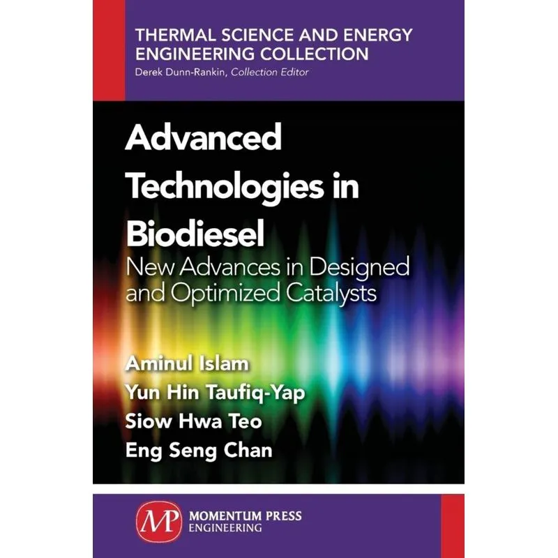 Advanced Technologies in Biodiesel