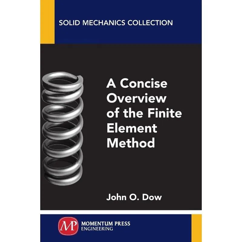 A Concise Overview of the Finite Element Method