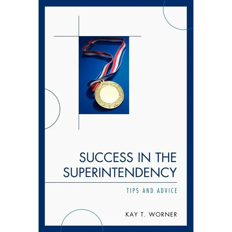 Success in the Superintendency