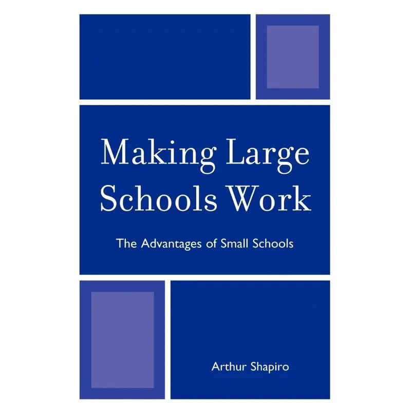 Making Large Schools Work