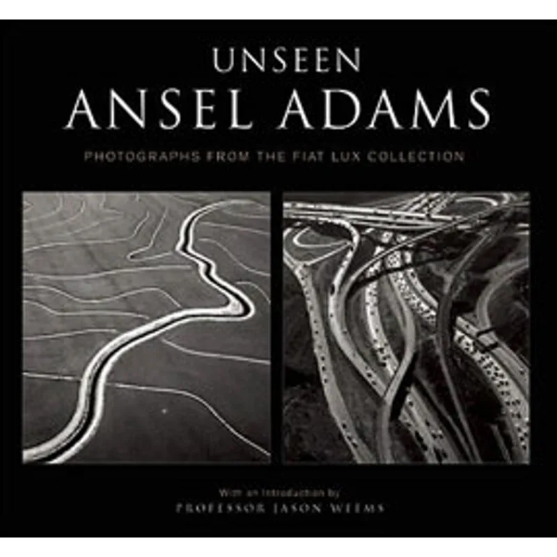 UNSEEN - ANSEL ADAMS