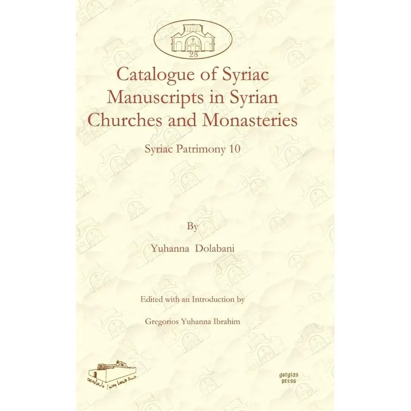 Catalogue of Syriac Manuscripts in Syrian Churches and Mona