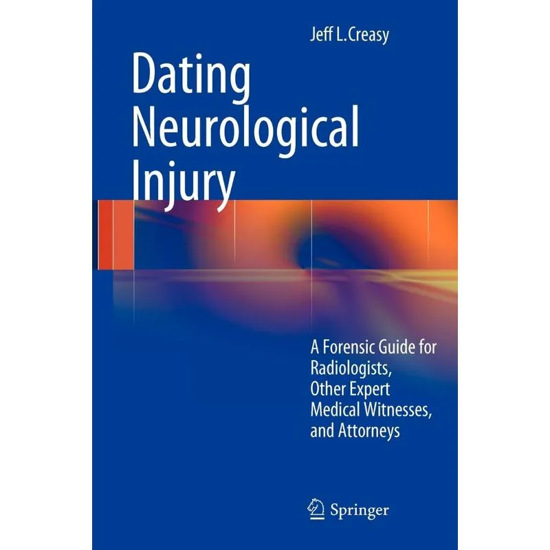 Dating Neurological Injury