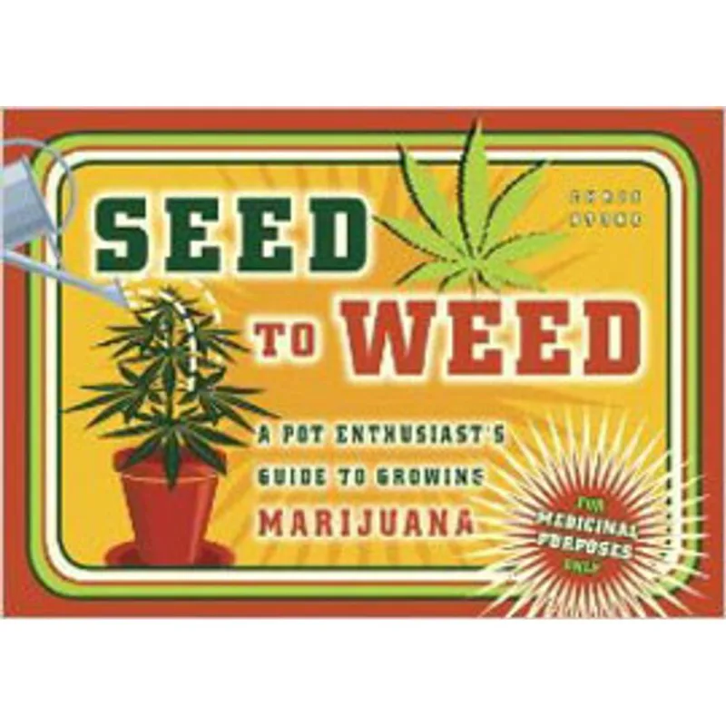 SEED TO WEED