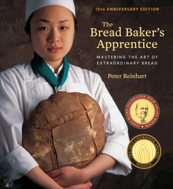 The Bread Baker's Apprentice, 15Th Anniversary Edition