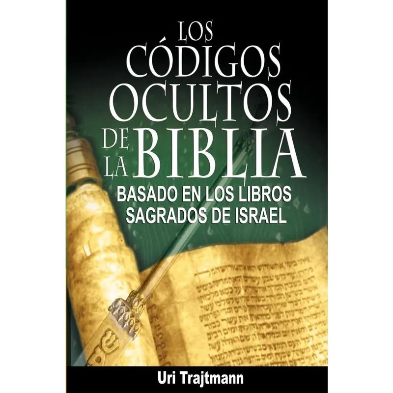 Los Codigos Ocultos de La Biblia