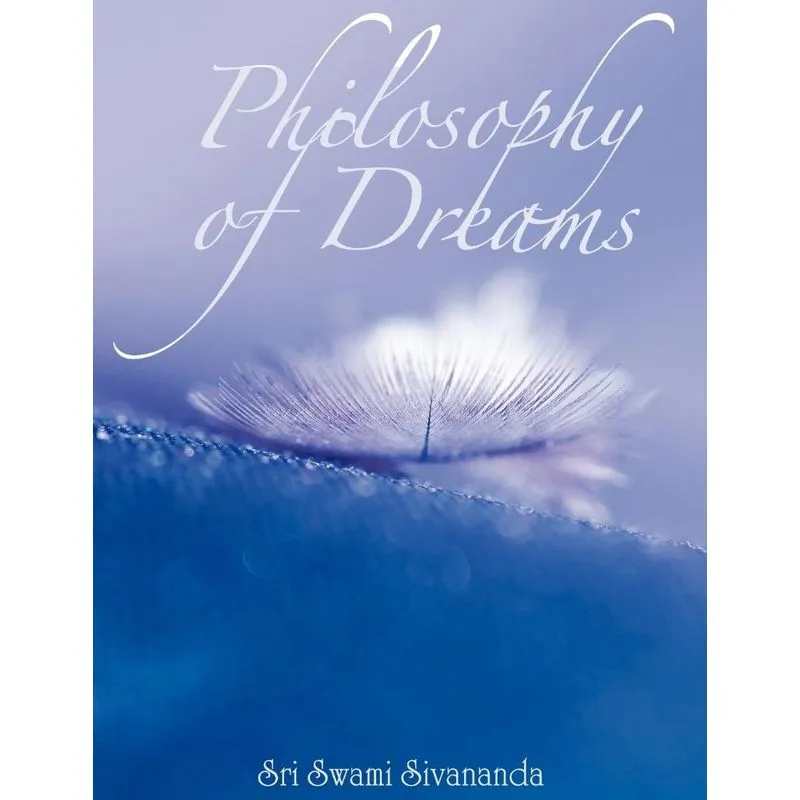 Philosophy of Dreams